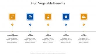 Fruit Vegetable Benefits In Powerpoint And Google Slides Cpb