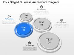 Ft four staged business architecture diagram powerpoint template