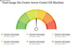 Fuel gauge six center arrow center oil machine