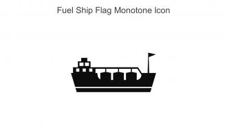 Fuel Ship Flag Monotone Icon In Powerpoint Pptx Png And Editable Eps Format