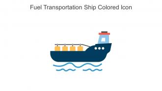 Fuel Transportation Ship Colored Icon In Powerpoint Pptx Png And Editable Eps Format