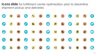 Fulfillment Center Optimization Plan To Streamline Shipment Pickup And Deliveries Complete Deck Good Researched