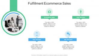 Fulfillment Ecommerce Sales In Powerpoint And Google Slides Cpb