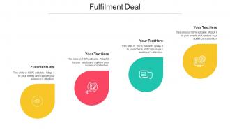 Fulfilment Deal Ppt Powerpoint Presentation Icon Guidelines Cpb