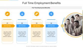 Full Time Employment Benefits In Powerpoint And Google Slides Cpb