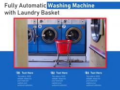 Fully automatic washing machine with laundry basket