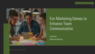 Fun Marketing Games To Enhance Team Communication PPT Sample AT