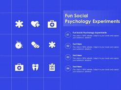 Fun social psychology experiments ppt powerpoint presentation outline themes