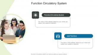 Function Circulatory System In Powerpoint And Google Slides Cpb