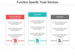 Function specific tools services ppt powerpoint presentation model portfolio cpb