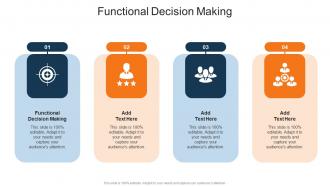 Functional Decision Making In Powerpoint And Google Slides Cpb