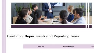 Functional Departments And Reporting Lines PPT Sample AT Functional Departments And Reporting Lines PPT Sample AT