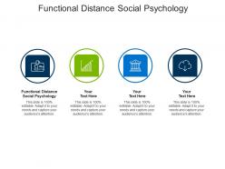 Functional distance social psychology ppt powerpoint presentation summary designs cpb