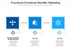 Functional emotional benefits marketing ppt powerpoint presentation show example introduction cpb