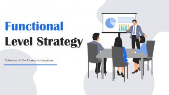 Functional Level Strategy Powerpoint Ppt Template Bundles