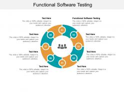 Functional software testing ppt powerpoint presentation visual aids background images cpb