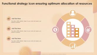 Functional Strategy Icon Ensuring Optimum Allocation Of Resources
