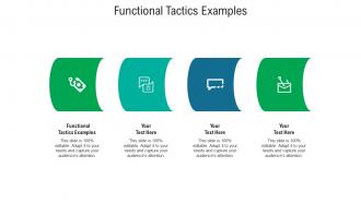 Functional tactics examples ppt powerpoint presentation outline visual aids cpb