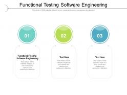 Functional testing software engineering ppt powerpoint presentation visual aids infographics cpb