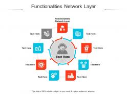 Functionalities network layer ppt powerpoint presentation infographic template microsoft cpb