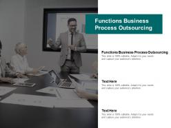 Functions business process outsourcing ppt powerpoint presentation infographic template cpb