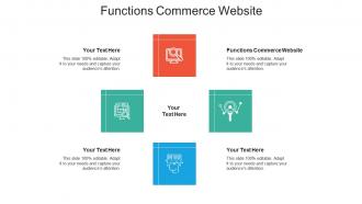 Functions commerce website ppt powerpoint presentation portfolio brochure cpb