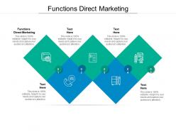 Functions direct marketing ppt powerpoint presentation infographic cpb