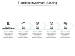 Functions investment banking ppt powerpoint presentation professional gallery cpb