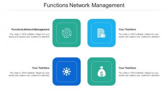 Functions Network Management Ppt Powerpoint Presentation Slides Icons Cpb