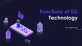 Functions Of 5G Technology Powerpoint Presentation Slides
