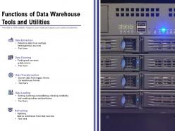 Functions Of Data Warehouse Tools And Utilities
