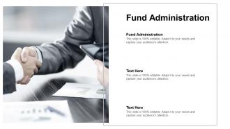 Fund administration ppt powerpoint presentation summary graphics cpb