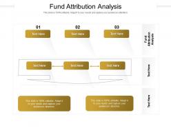 Fund attribution analysis ppt powerpoint presentation slides styles cpb