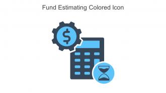 Fund Estimating Colored Icon In Powerpoint Pptx Png And Editable Eps Format