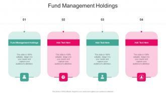 Fund Management Holdings In Powerpoint And Google Slides Cpb