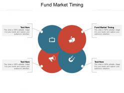 Fund market timing ppt powerpoint presentation visual aids infographic template cpb
