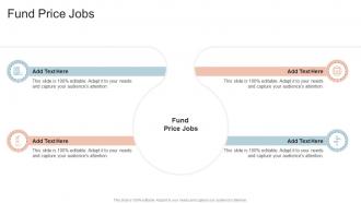 Fund Price Jobs In Powerpoint And Google Slides Cpb