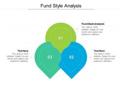 Fund style analysis ppt powerpoint presentation file shapes cpb
