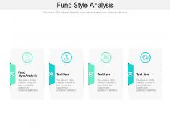Fund style analysis ppt powerpoint presentation gallery slide portrait cpb