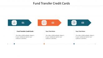 Fund Transfer Credit Cards Ppt Powerpoint Presentation Infographics Layout Cpb