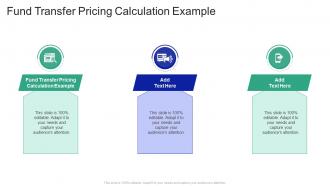 Fund Transfer Pricing Calculation Example In Powerpoint And Google Slides Cpb