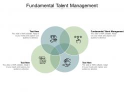 Fundamental talent management ppt powerpoint presentation slides samples cpb