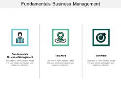 Fundamentals business management ppt powerpoint presentation styles deck cpb