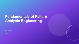 Fundamentals Of Failure Analysis Engineering PPT PowerPoint AT