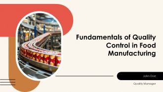 Fundamentals Of Quality Control In Food Manufacturing PPT Graphics AT