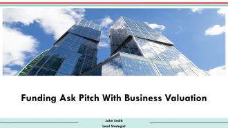 Funding Ask Pitch With Business Valuation PPT Template AT