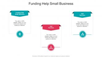 Funding Help Small Business In Powerpoint And Google Slides Cpb
