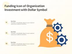 Funding icon of organization investment with dollar symbol