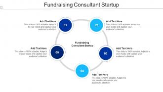 Fundraising Consultant Startup Ppt Powerpoint Presentation File Icons Cpb