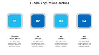 Fundraising Options Startups Ppt Powerpoint Presentation Ideas Designs Cpb